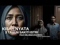 KISAH NYATA ! Suami Sakiti Istri Selama 3 Tahun, Dan Kini Suami Kena Karma