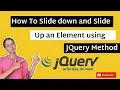 How to Slide down and Slide up an Element Using JQuery Method