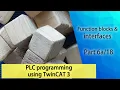 PLC programming using TwinCAT 3 - Function blocks interfaces Part