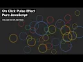 Pulse Effect On Click Using Pure JavaScript HTML AND CSS TIPS AND TRICKS