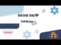 How to Send Email Using PHPMailer in PHP A Step-by-Step Guide
