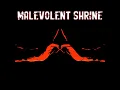 Malevolent Shrine