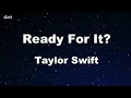 Download Lagu ...Ready For It? - Taylor Swift Karaoke 【No Guide Melody】 Instrumental