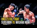 Superbon vs Masaaki Noiri ONE 173 Kickboxing Full Fight
