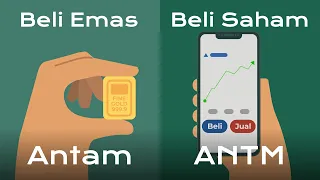Beli Emas Antam vs Saham ANTM. Mana Lebih Untung?