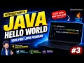 Java Tutorial Creating Your First Hello World Program Chapter-3 Java Tutorial For Beginners