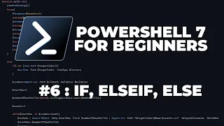 PowerShell 7 Tutorials for Beginners If ElseIf Else Conditional Statements