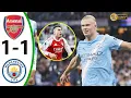 Download Lagu Arsenal vs Manchester City 1-1 Highlights \u0026 All Goals 2025 🔥 Erling Haaland Goal