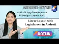 Linear Layout - How to create Relative Layout with Example