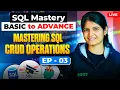 Episode 3 Mastering CRUD Operations LIVE Tutorial