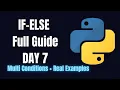 Python Day 7 Python If-Else Simple Explanation Multiple Conditions Beginner Friendly MusKernel