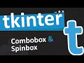 The tkinter combobox and spinbox widgets