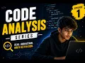 Code Analysis Series - Episode 1 Mastering the For Loop