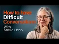How to Have Difficult Conversations