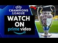 How to Watch Champions League Football on Amazon Prime 2024
