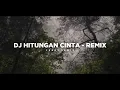 Dj Hitungan Cinta - (Tik Tok Version) - Bootleg Febry Remix 2025