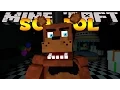 Minecraft School FIVE NIGHTS AT FREDDY S - NIGHT Custom Roleplay