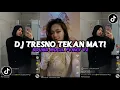 Lagu DJ NGANTI TOK DUAKE AKU LILO | DJ TRESNO TEKAN MATI VIRAL TIKTOK TERBARU 2025