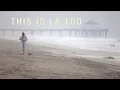 It s NOT Always Sunny In Los Angeles