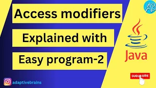 Java Program-2 Mastering Access Modifiers
