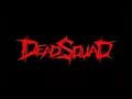 Deadsquad - Pasukan mati (lyric)