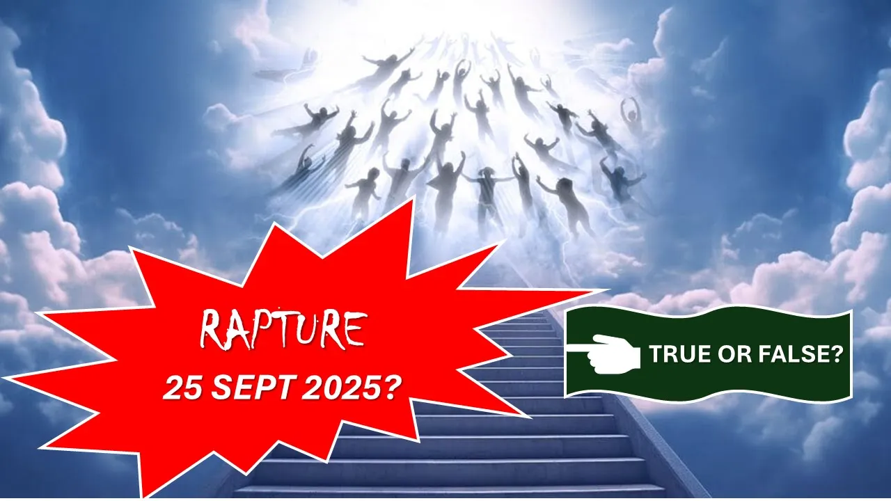THE RAPTURE : SEPTEMBER 25 2025? BY REGGIE LEE