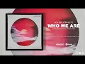 Drag Me Down - "Who We Are (Feat. Omar Al-Hinai) " [Visual]