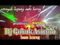Download Lagu DJ GUBUK ASMORO BASS HOREG || Setengah Gedruk Kepang ~ HUDA DISCJOCKEY