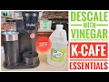 HOW TO CLEAN DESCALE Keurig K-Cafe Essentials Coffee Maker with Vinegar DISABLE THE CLEAN LIGHT