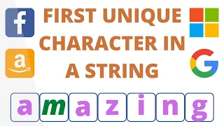 First unique character in a String - AMAZON GOOGLE FB coding interview question LeetCode 387