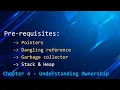 ch4-p1 1 Pre-requisites Pointers dangling references garbage collector - by implRust