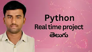 Python Project In Telugu Python Real Time Project Core Python Resume Project