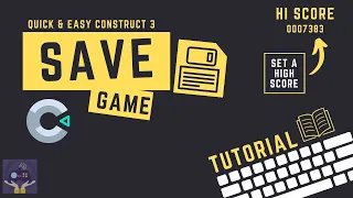 construct 3 New High Score - Save Game Tutorial