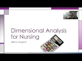 Dimensional Analysis for Nursing