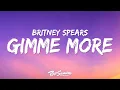 Download Lagu Britney Spears - Gimme More (Lyrics)