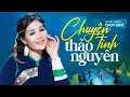 Download Lagu Chuyện Tình Thảo Nguyên - Đam San | Official Music Video | Sơn Nữ Ca