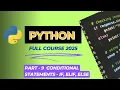 Conditional Statements in Python If Else and Unique Tricks Python Course Lecture 9