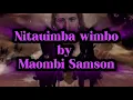 Download Lagu Nitauimba Wimbo by Maombi Samson (Lyrics video) #countrymusic #swahilicountrymusic
