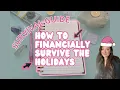 Holiday Survival Guide Surviving The Holidays On A Tight Budget