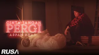 Download Asfan Shah - Cinta Jangan Pergi [Official Music Video] MP3