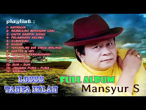 Download MP3 MANSYUR S FULL ALBUM || LOSS TANPA IKLAN