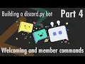 Welcoming and member commands - Building a discord py bot