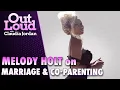 Melody Holt Talks about her Show Marriage Co-Parenting Much More Out Loud with Claudia Jordan