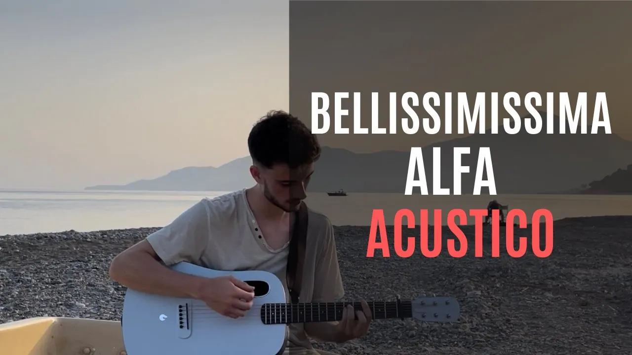 Alfa - Bellissimissima | Guitar Cover-Tutorial Alfa - Bellissimissima | Guitar Cover-Tutorial