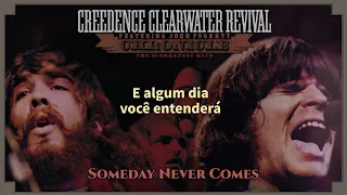 Creedence Clearwater Revival - Someday Never Comes (Portuguese Lyric Video / Letra Em Português)