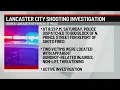 Lancaster City shooting under investigation