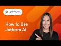 How to Build Online Forms Using Jotform AI