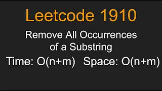 Remove All Occurrences of a Substring - Leetcode 1910
