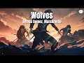 Nightcore - Wolves (Selena Gomez, Marshmello) 1 hour