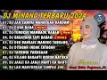 Download Lagu DJ MINANG TERBARU 2024 FULL BASS | VIRAL TIKTOK DJ JAN SAMPAI MANARUAH DANDAM X DJ CIINAN BANA